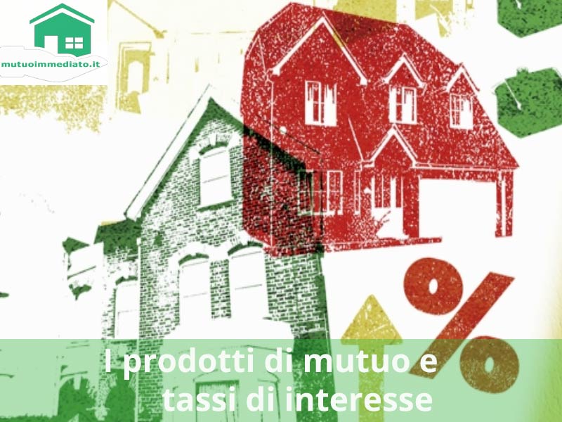 prodotti-mutuo-e-tassi-interesse